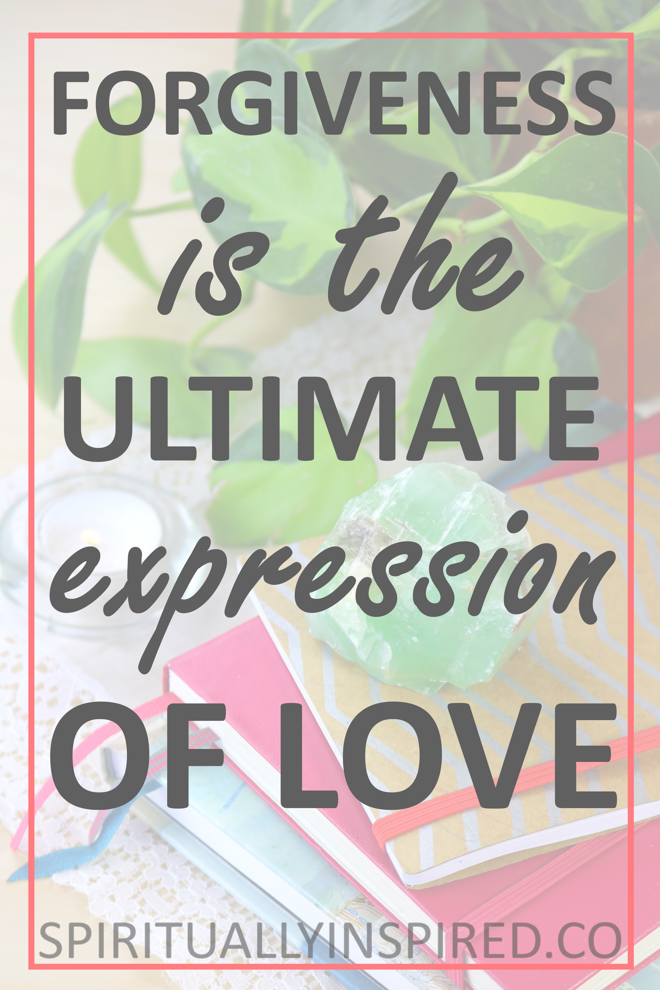 Forgiveness is the ultimate expression of love. Learn why forgiveness of ourselves and others is so important to our mental health in this blog post. 