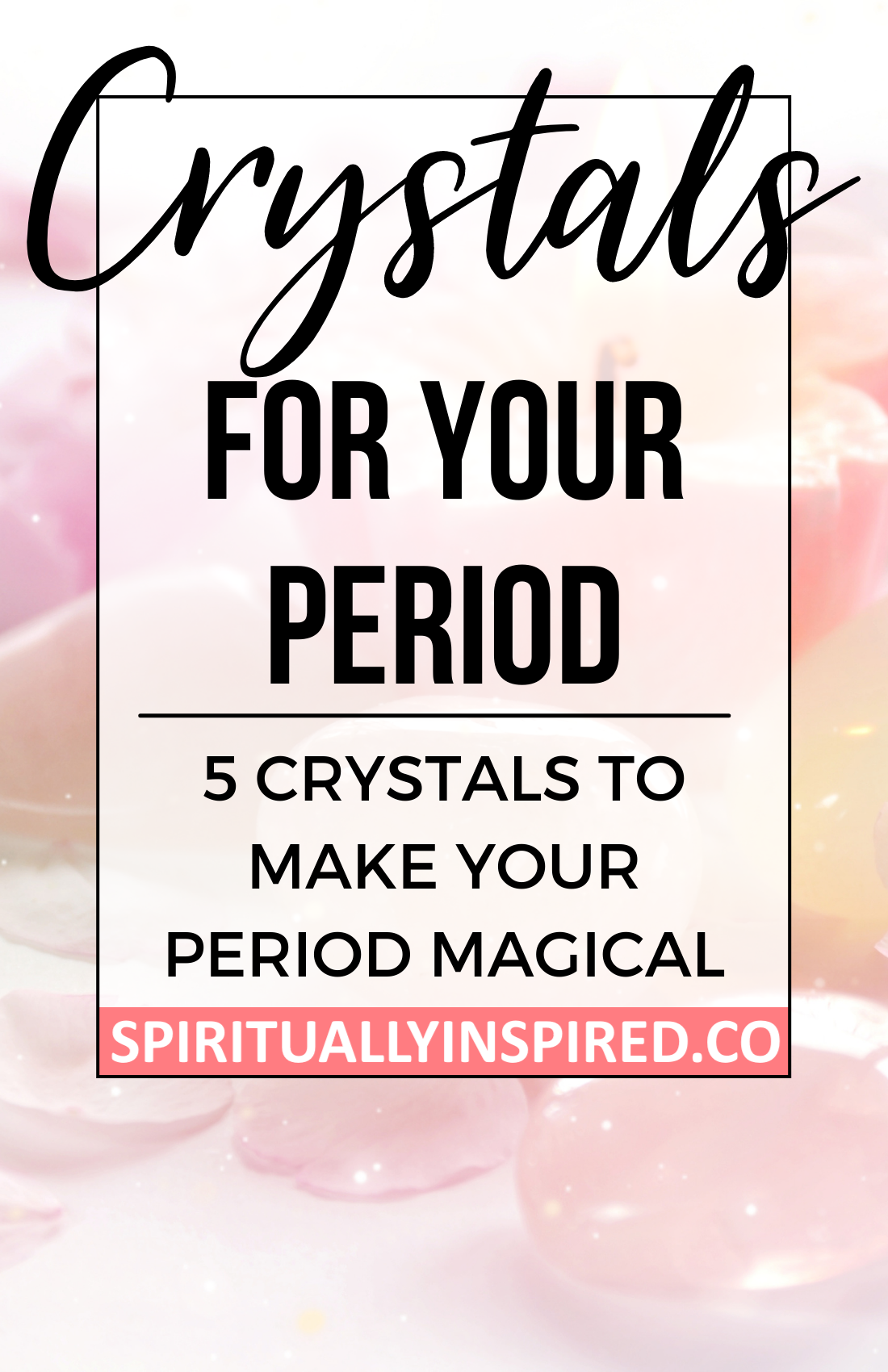 There are lots of beautiful healing crystals that can help you during your monthly period. They can help ease the pain, relax your energy, and even shift your mindset to be more loving towards your cycle.