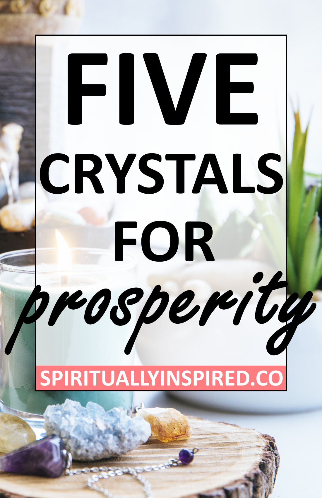 In this blog post, I would love to share with you five of the best crystals for prosperity. Plus a little bit about their individual meanings.