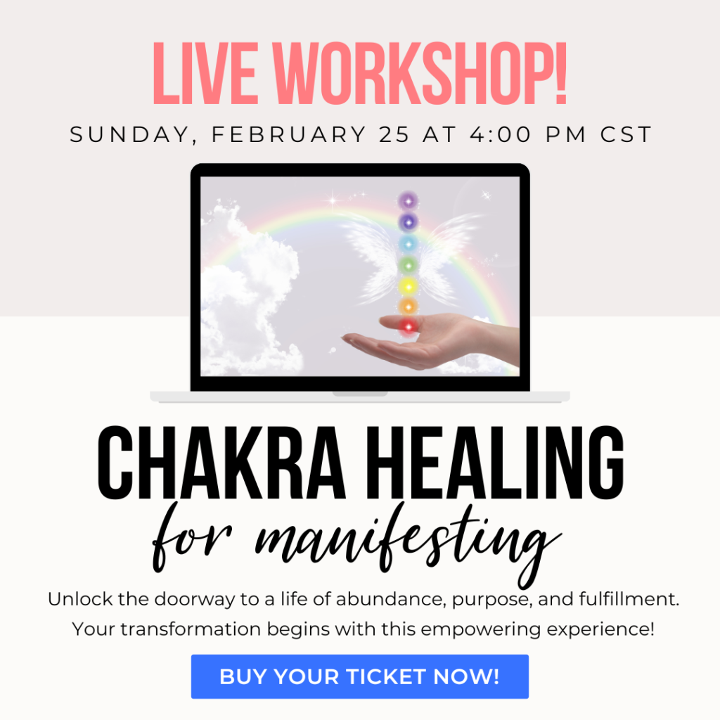 Live Workshop - Chakra Healing For Manifesting