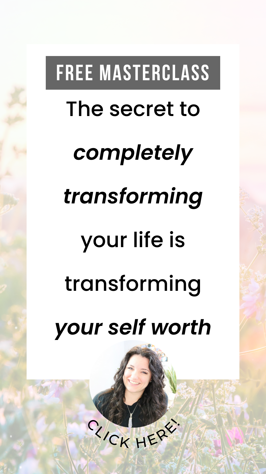 The Self Worth Secret Masterclass